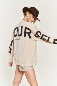 Be Your Self Oversized Sweatshirt