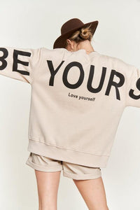 Be Your Self Oversized Sweatshirt