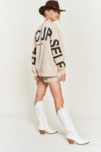 Be Your Self Oversized Sweatshirt