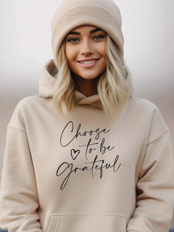 Choose to be Grateful Graphic Hoodie - Jessiz Boutique