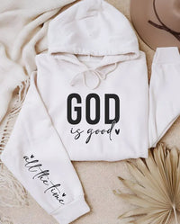 God is Good all the time Graphic Hoodie Sweatshirt - Jessiz Boutique