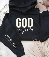 God is Good all the time Graphic Hoodie Sweatshirt - Jessiz Boutique