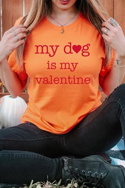 My Dog is My Valentine Graphic Tee - Jessiz Boutique