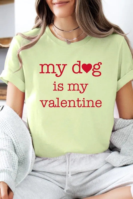 My Dog is My Valentine Graphic Tee - Jessiz Boutique