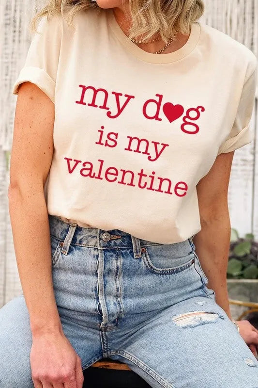 My Dog is My Valentine Graphic Tee - Jessiz Boutique